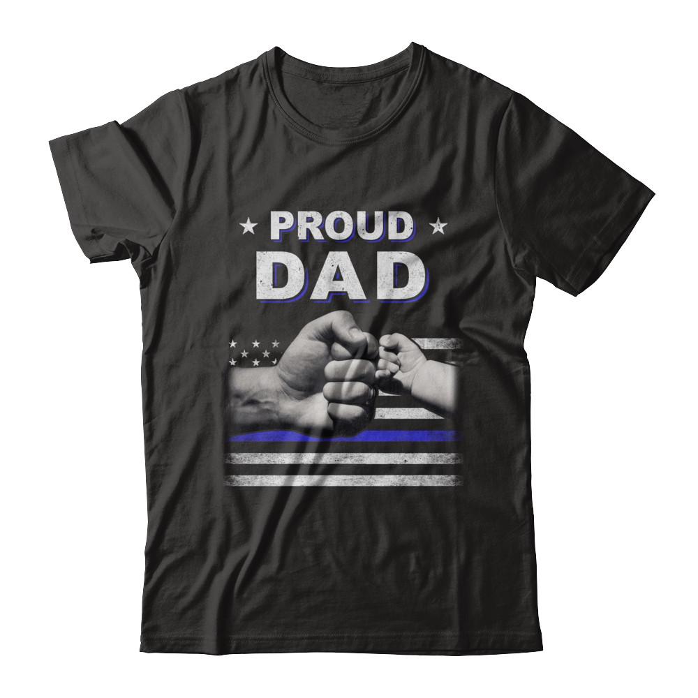 Proud Dad Police Thin Blue Line Flag Fathers Day-T-Shirt & Hoodie-Classic T-Shirt-Black