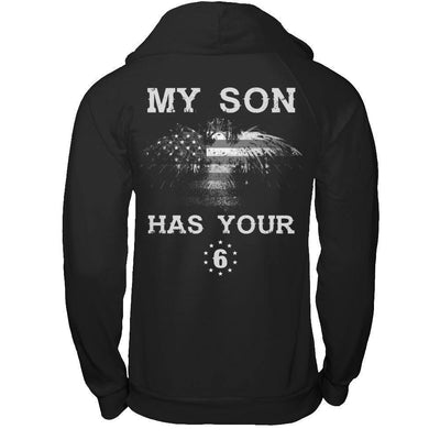 My Son Has Your Six-T-Shirt & Hoodie-Pullover Hoodie-Black