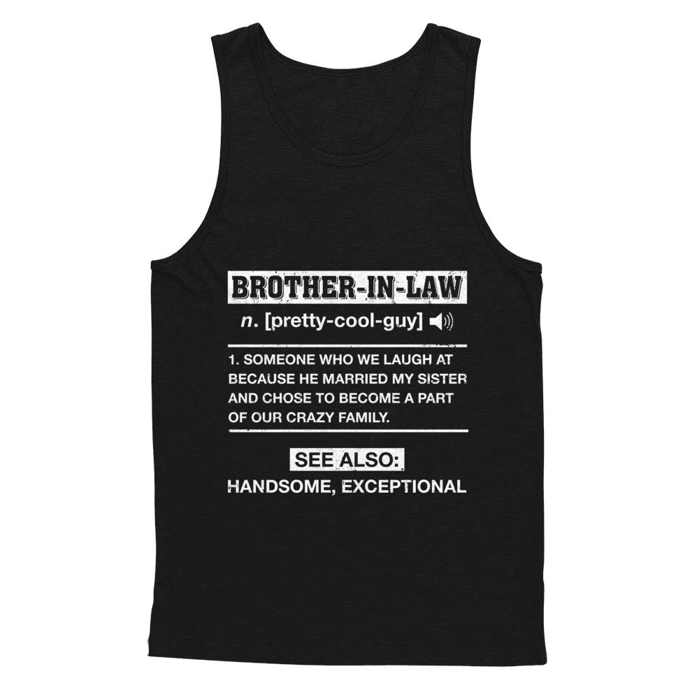 Brother-In-Law Funny Meaning Definition-T-Shirt & Hoodie-Unisex Tank-Black
