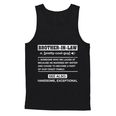 Brother-In-Law Funny Meaning Definition-T-Shirt & Hoodie-Unisex Tank-Black