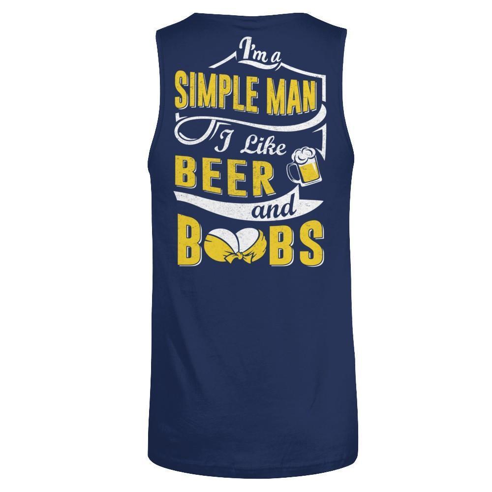 I'm A Simple Man I Like Beer And Boobs-T-Shirt & Hoodie-Unisex Tank-Navy