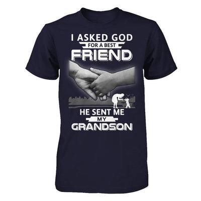 I Asked God For A Best Friend He Sent Me My Grandson-T-Shirt & Hoodie-Premium T-Shirt-Midnight Navy