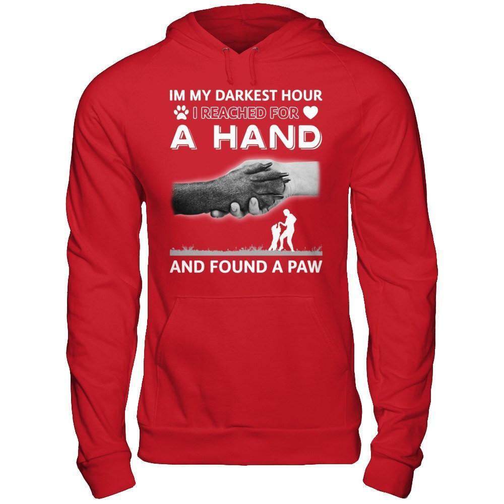 In My Darkest Hour I Reached For A Hand And Found A Paw-T-Shirt & Hoodie-Pullover Hoodie-Red