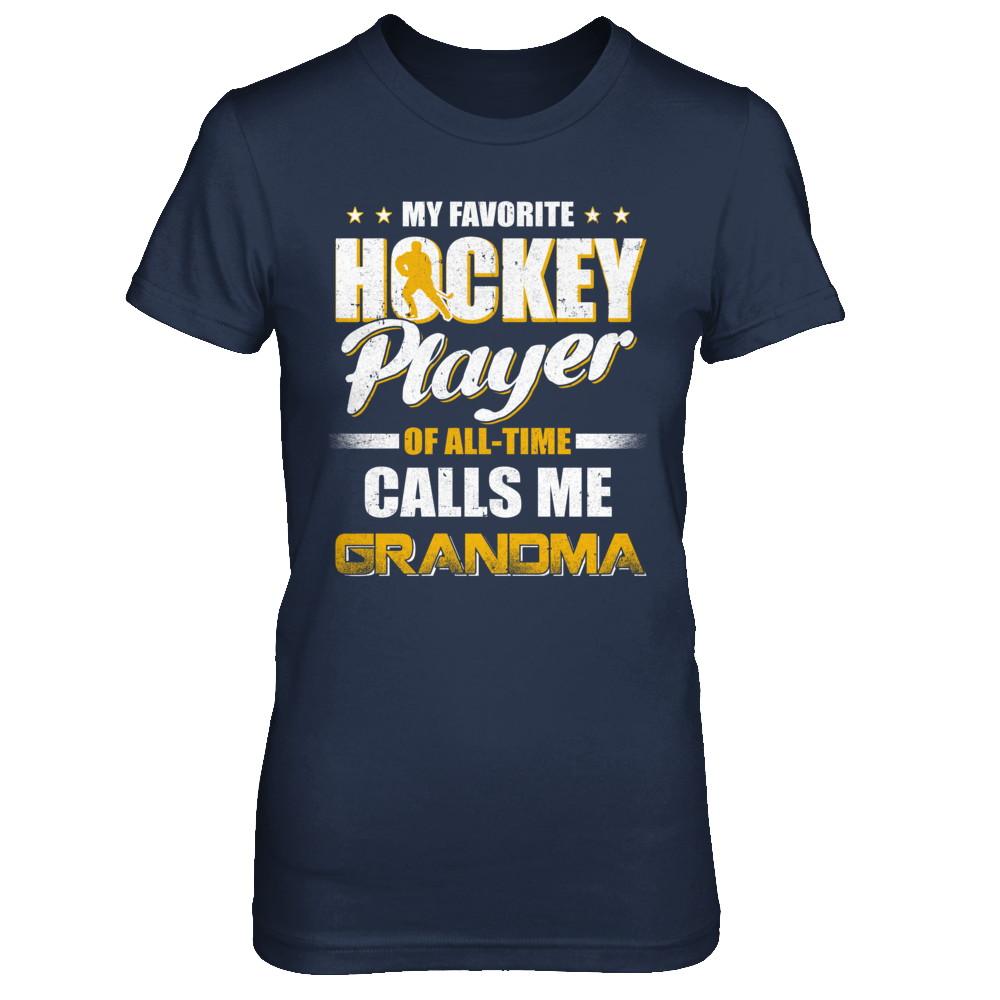 My Favorite Hockey Player Calls Me Grandma Hockey-T-Shirt & Hoodie-Women's T-Shirt-Navy