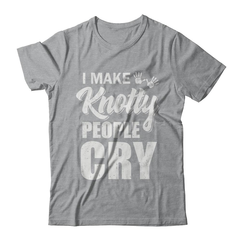 I Make Knotty People Cry Massage Therapist Gift-T-Shirt & Hoodie-Classic T-Shirt-Sport Grey