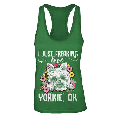 Dog I Just Freaking Love Yorkie-T-Shirt & Tank Top-