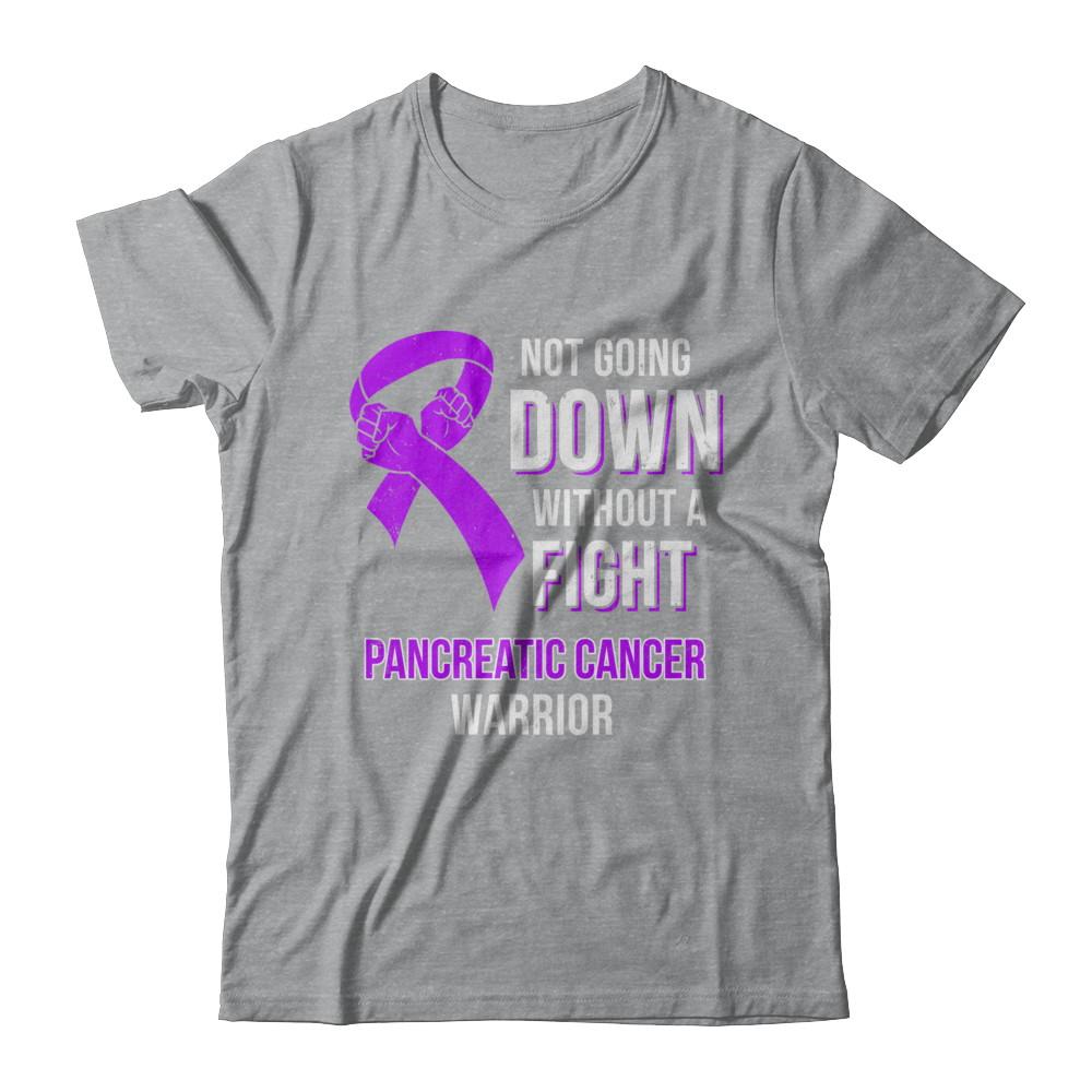Not Going Down Without A Fight Pancreatic Cancer Warrior-T-Shirt & Hoodie-Classic T-Shirt-Sport Grey