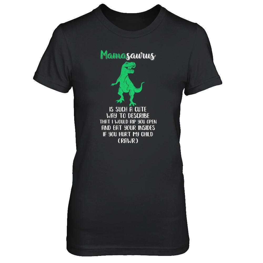 Mamasaurus Saurus Is Such A Cute Way To Describe Mommy Gift-T-Shirt & Tank Top-Women's T-Shirt-Black