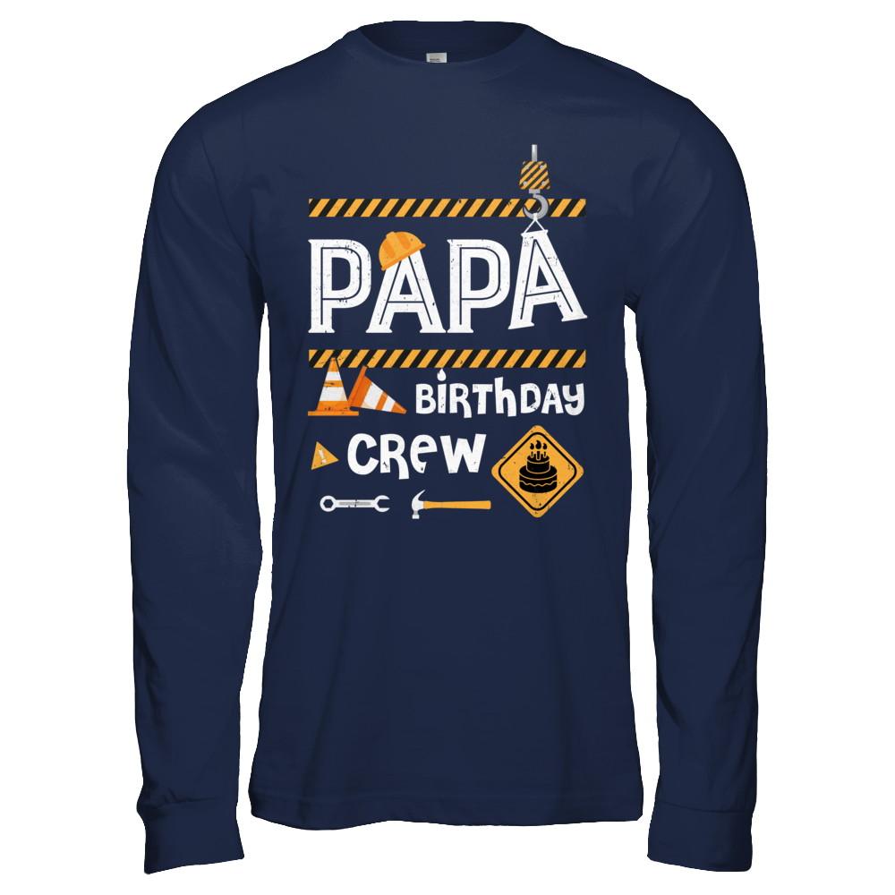 Papa Birthday Crew Construction Birthday Party-T-Shirt & Hoodie-Long Sleeve T-Shirt-Navy