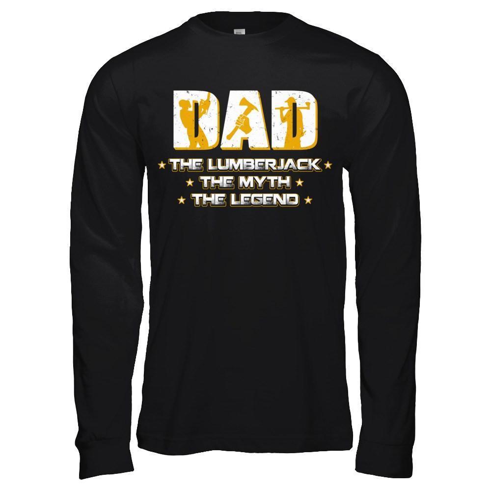 Dad The Lumberjack The Myth The Legend-T-Shirt & Hoodie-Long Sleeve T-Shirt-Black