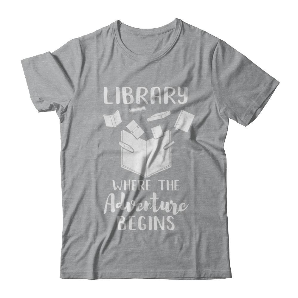 Library Where The Adventure Begins Funny Read Book-T-Shirt & Hoodie-Classic T-Shirt-Sport Grey