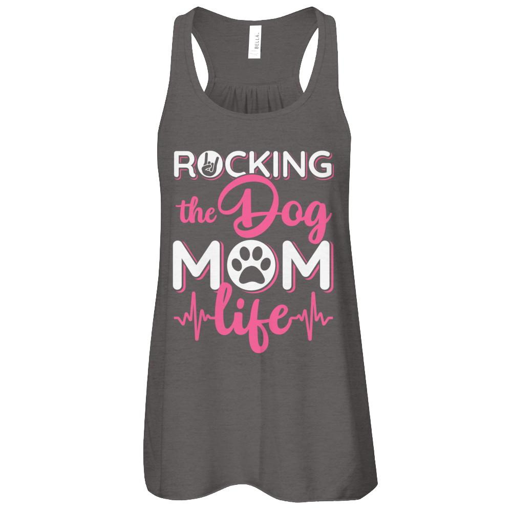 Rocking The Dog Mom Life-T-Shirt & Tank Top-