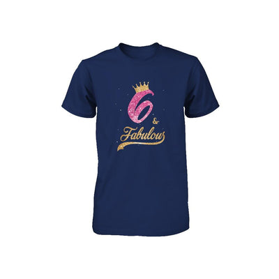 6Th And Fabulous Six Birthday Youth-Youth Shirt-Youth T-Shirt-Navy