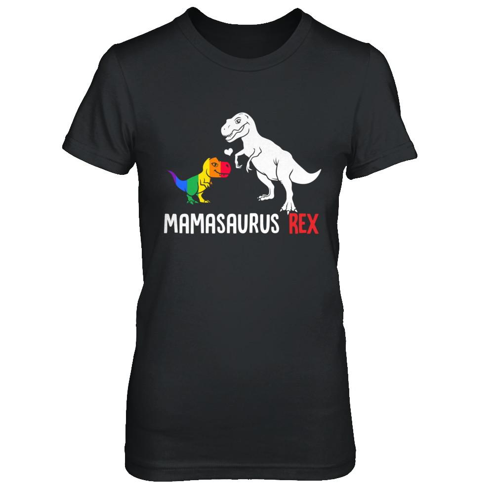 Mama Saurus Mamasaurus T-Rex Dinosaur LGBT Support