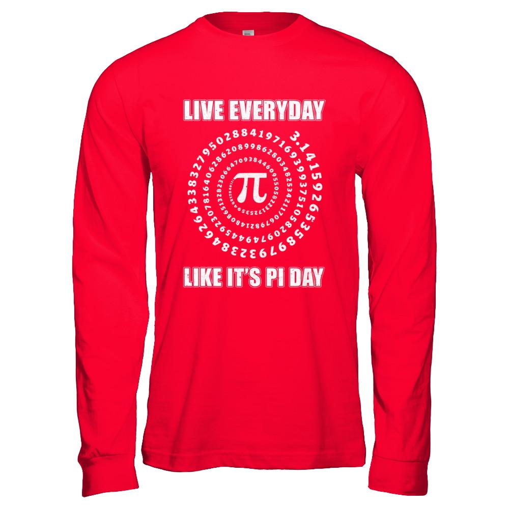 Pi Day Live Everyday Like It's Pi Day Math Distressed-T-Shirt & Hoodie-Long Sleeve T-Shirt-Red