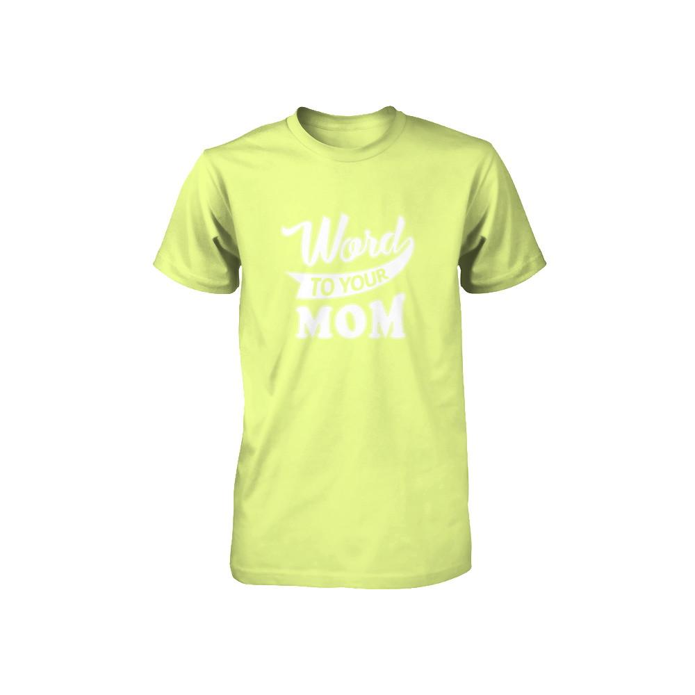 Word To Your Mother For Kids Youth-Youth Shirt-Youth T-Shirt-Neon Yellow