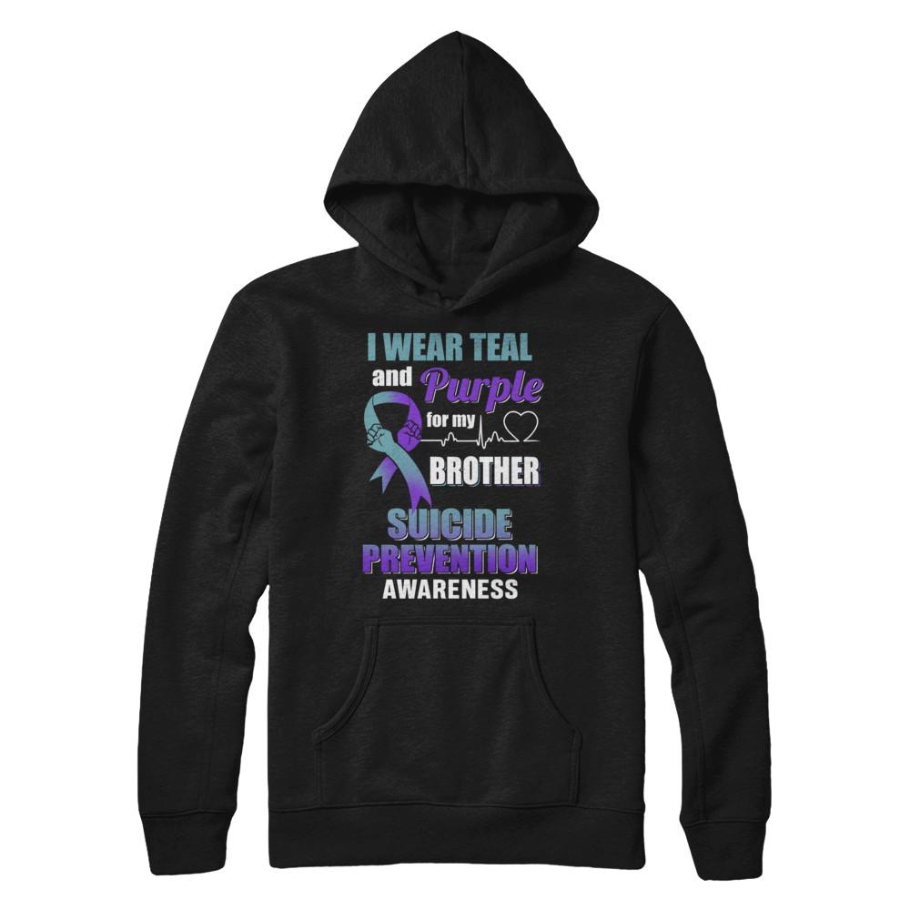 I Wear Teal Purple For My Brother Suicide Prevention-T-Shirt & Hoodie-Pullover Hoodie-Black