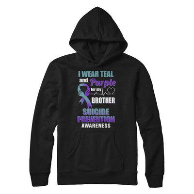 I Wear Teal Purple For My Brother Suicide Prevention-T-Shirt & Hoodie-Pullover Hoodie-Black