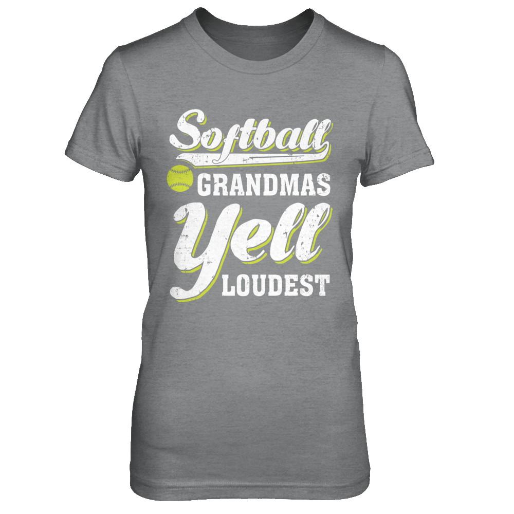 Softball Grandmas Yell Loudest-T-Shirt & Hoodie-Women's T-Shirt-Sport Grey