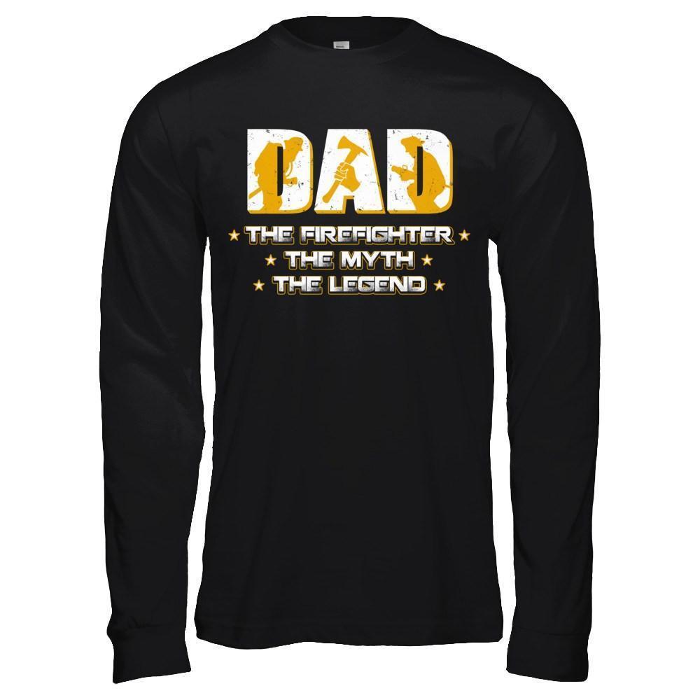 Dad The Firefighter The Myth The Legend-T-Shirt & Hoodie-Long Sleeve T-Shirt-Black