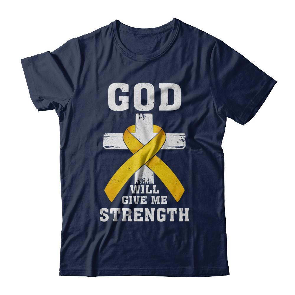 God Will Give Me Strength Gold Yellow Cancer Ribbon Gift-T-Shirt & Hoodie-Classic T-Shirt-Navy