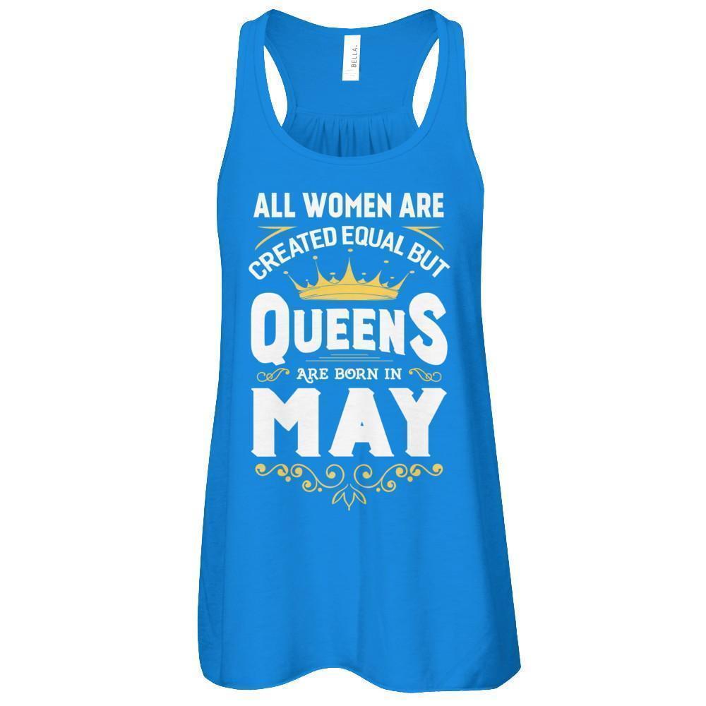 All Women Are Created Equal But Queens Are Born In May-T-Shirt & Tank Top-Women's Flowy Racerback Tank-True Royal