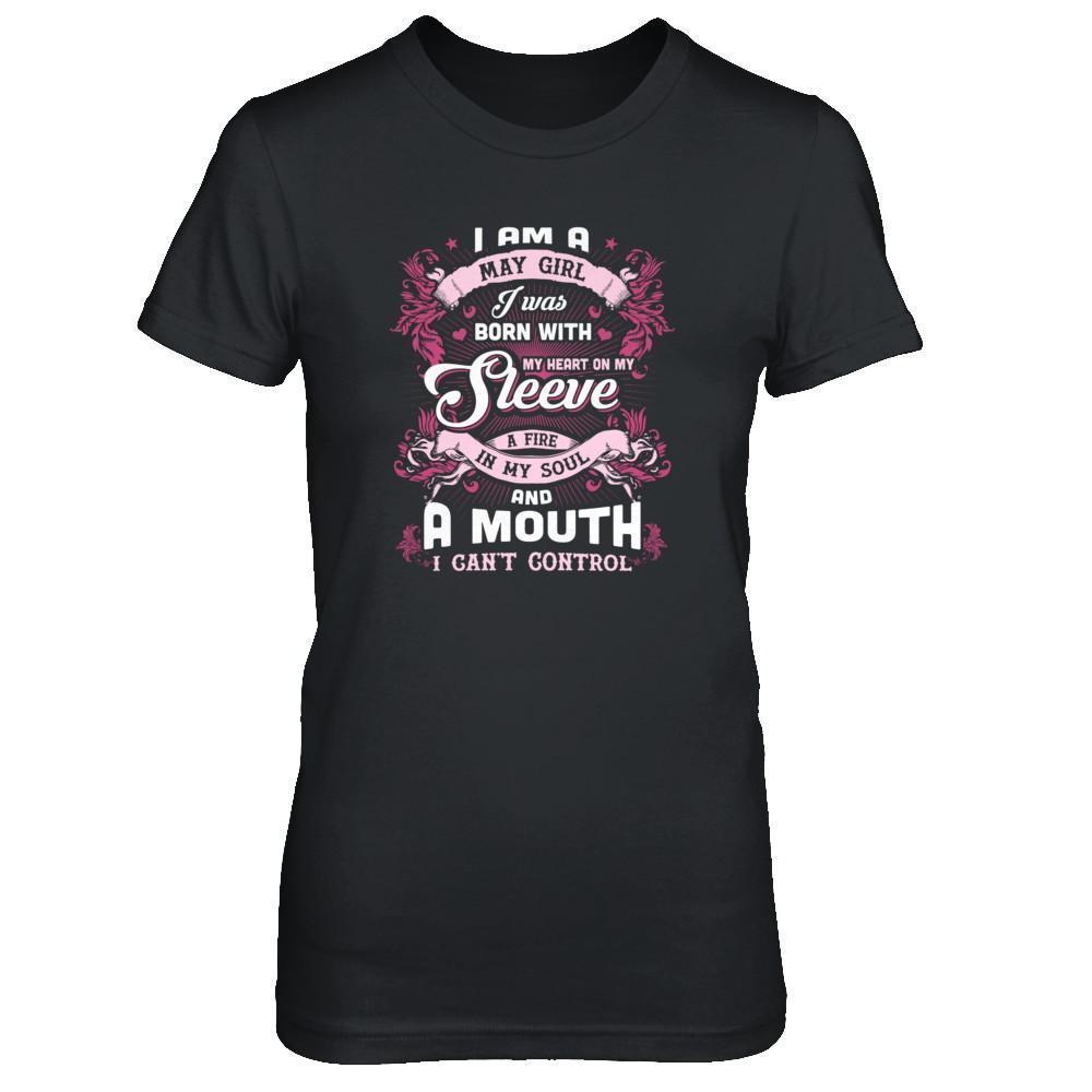 I Am A May Girl I Was Born With My Heart On My Sleeve-T-Shirt & Tank Top-Women's T-Shirt-Black