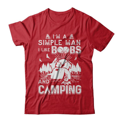 I'm A Simple Man I Like Boobs And Camping-T-Shirt & Hoodie-Classic T-Shirt-Red