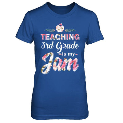 Teaching 3rd Grade Is My Jam Back To School Teacher-T-Shirt & Hoodie-Women's T-Shirt-Royal