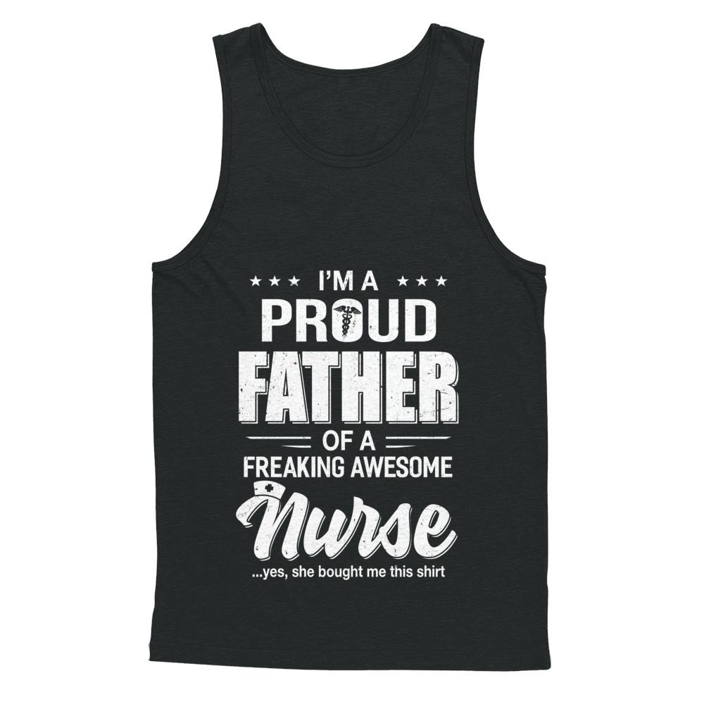 I'm A Proud Father From Awesome Nurse Daughter Dad-T-Shirt & Hoodie-Unisex Tank-Black