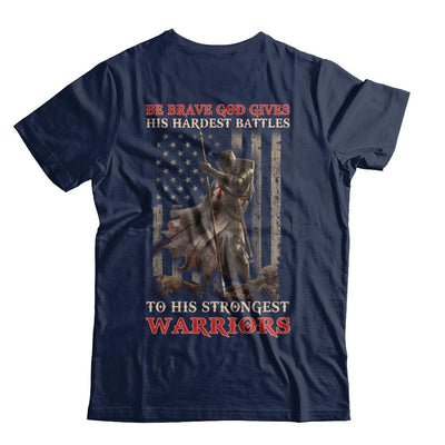 God Gives His Hardest Battles To His Strongest Warrior-T-Shirt & Hoodie-Classic T-Shirt-Navy