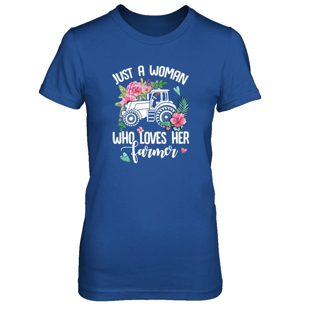 Just A Woman Who Loves Her Farmer-T-Shirt & Tank Top-Women's T-Shirt-Royal