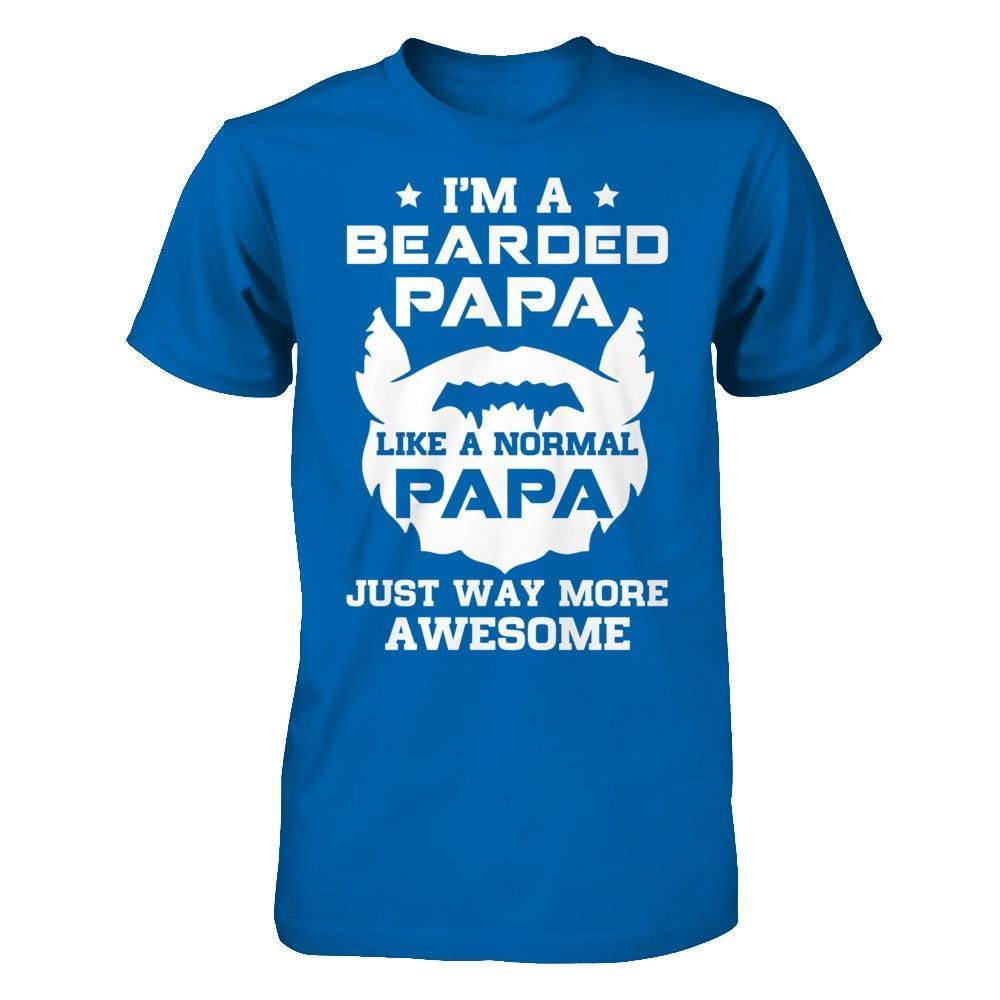 I'm A Bearded Papa Like A Normal Papa-T-Shirt & Hoodie-Classic T-Shirt-Royal