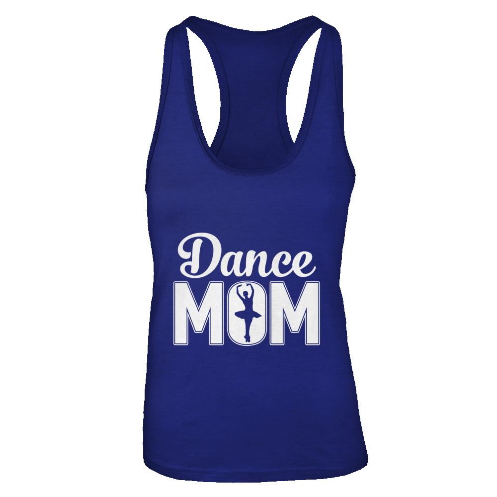 Dance Mom Ballet Dancer Mother's Day-T-Shirt & Tank Top-Women's Ideal Racerback Tank-Royal