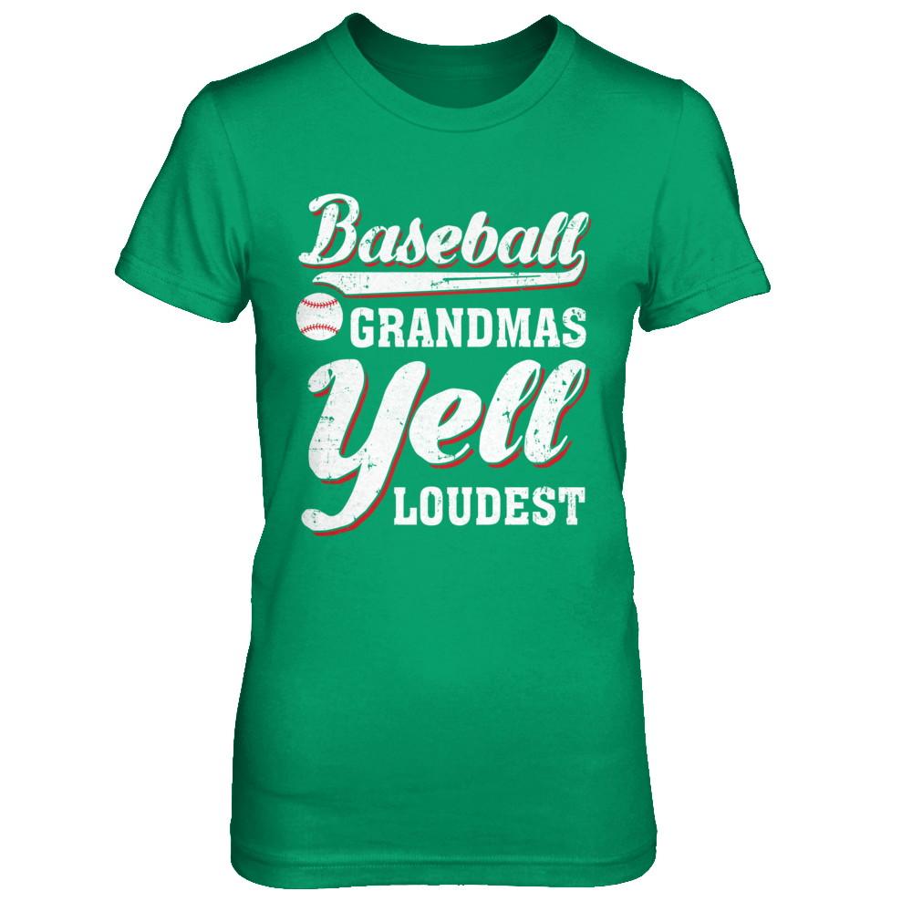Baseball Grandmas Yell Loudest-T-Shirt & Hoodie-Women's T-Shirt-Irish Green