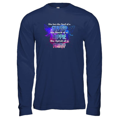 She Has The Soul Of Gypsy Heart Of A Hippie Spirit Of Fairy-T-Shirt & Tank Top-Long Sleeve T-Shirt-Navy