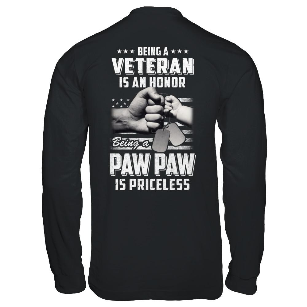 Being A Veteran Is An Honor Being A Paw Paw Is Priceless-T-Shirt & Hoodie-Long Sleeve T-Shirt-Black