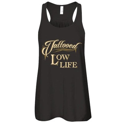 Tattooed Low Life-T-Shirt & Tank Top-Women's Flowy Racerback Tank-Black