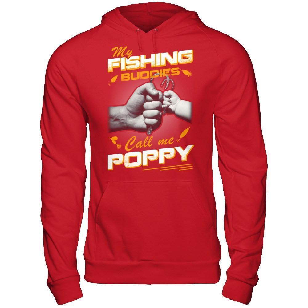 My Fishing Buddies Call Me Poppy-T-Shirt & Hoodie-Pullover Hoodie-Red