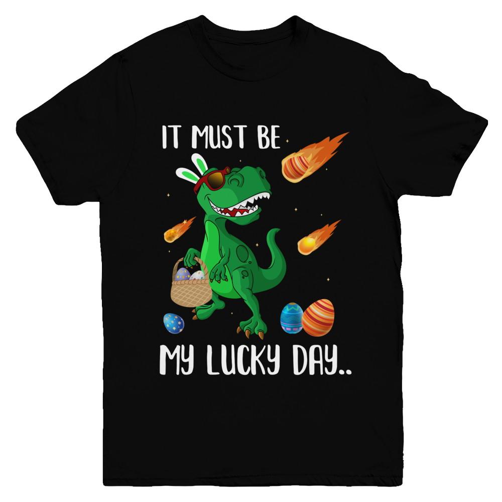 Funny Easter Bunny Dinosaur It Must Be My Lucky Day Youth-Youth Shirt-Youth T-Shirt-Black