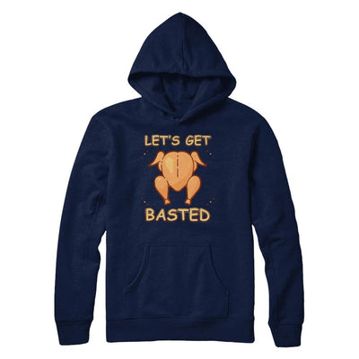 Let's Get Basted Thanksgiving-T-Shirt & Sweatshirt-Pullover Hoodie-Navy
