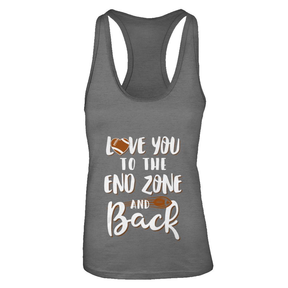 Love You To The End Zone And Back Funny Football-T-Shirt & Tank Top-Women's Ideal Racerback Tank-Dark Grey