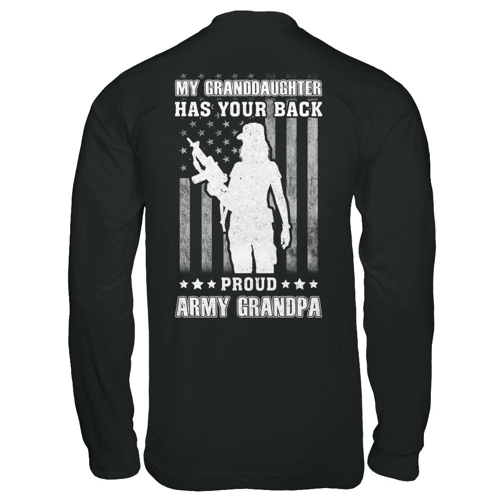 My Granddaughter Has Your Back Proud Proud Army Grandpa-T-Shirt & Hoodie-Long Sleeve T-Shirt-Black