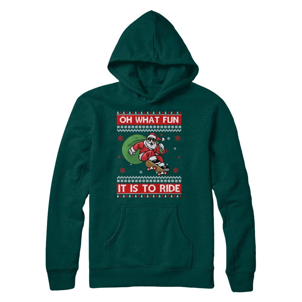 Oh What Fun It Is To Ride Skateboard Christmas Sweater-T-Shirt & Sweatshirt-Pullover Hoodie-Deep Forest