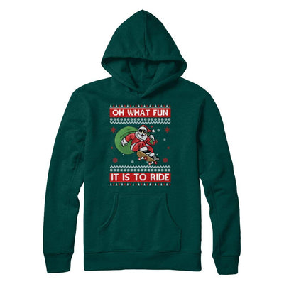 Oh What Fun It Is To Ride Skateboard Christmas Sweater-T-Shirt & Sweatshirt-Pullover Hoodie-Deep Forest