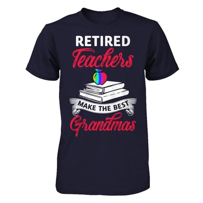 Retired Teachers Make The Best Grandmas-T-Shirt & Hoodie-Premium T-Shirt-Midnight Navy