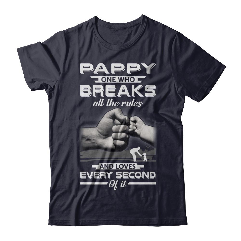 Pappy One Who Breaks All The Rules And Loves Every Second Of It-T-Shirt & Hoodie-Premium T-Shirt-Midnight Navy
