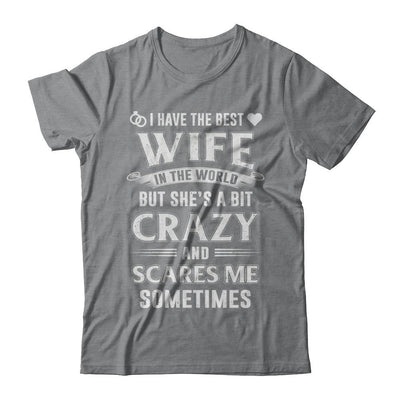 I Have The Best Wife In The World Husband-T-Shirt & Hoodie-Classic T-Shirt-Sport Grey