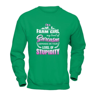 I'm A Farm Girl My Level Of Sarcasm-T-Shirt & Tank Top-Crewneck Sweatshirt-Irish Green