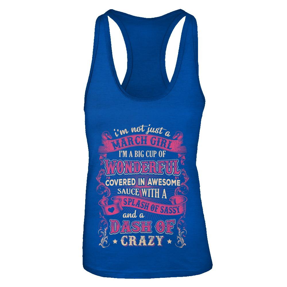 I'm Not Just A March Girl Birthday Gifts-T-Shirt & Tank Top-Women's Ideal Racerback Tank-Royal